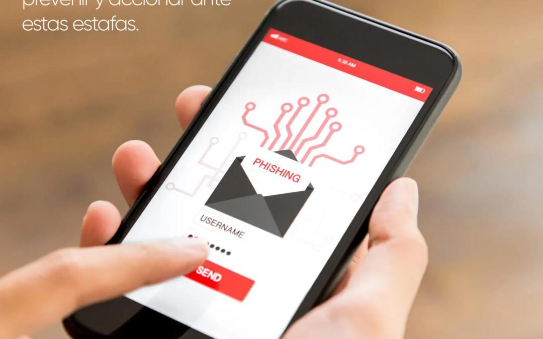 ¿Alerta Phishing?, así puede prevenir y accionar ante estas estafas